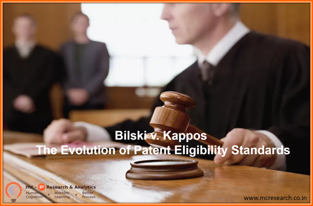 Bilski v. Kappos - The Evolution of Patent Eligibility Standards